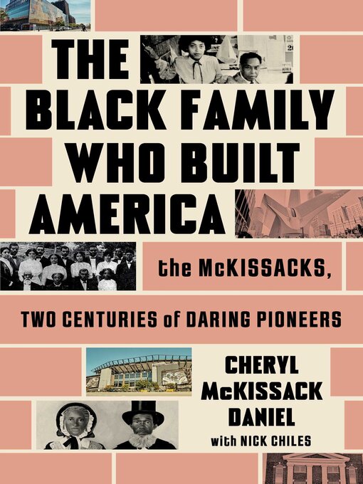 Title details for The Black Family Who Built America by Cheryl McKissack Daniel - Wait list